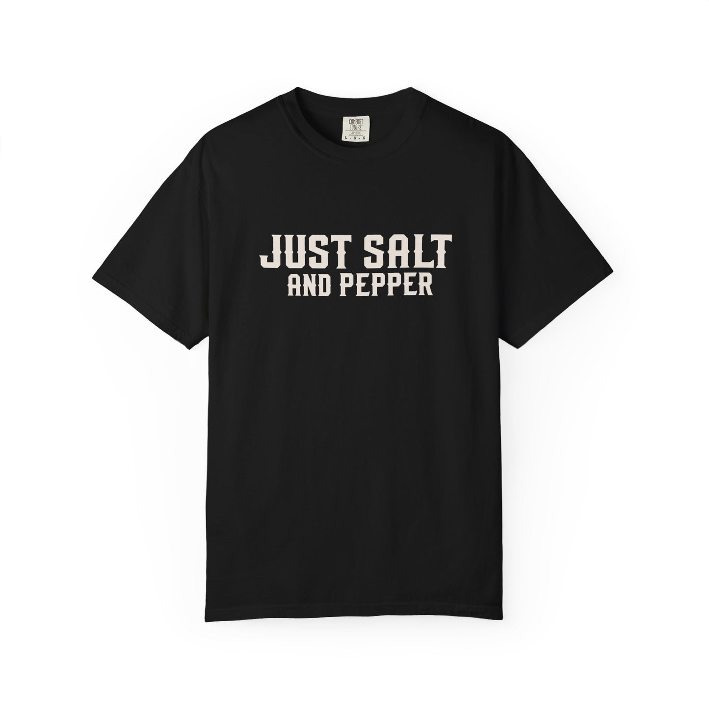 Big John’s BBQ - "Just Salt and Pepper" T-Shirt