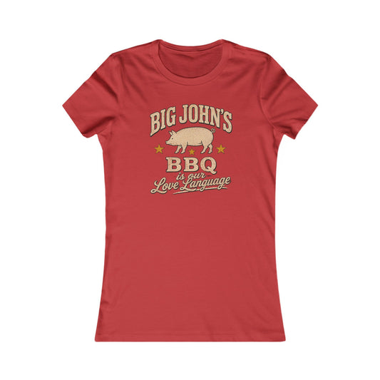Big John's BBQ Women's Tee — "BBQ Is Our Love Language" Graphic Shirt