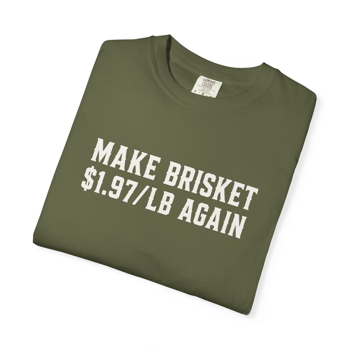 Big John’s BBQ - "Make Brisket $1.97/lb Again" T-Shirt